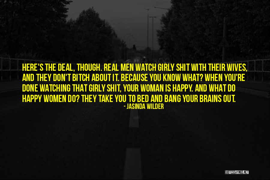 Go To Bed Happy Quotes By Jasinda Wilder Go To Bed Happy Quotes By Jasinda Wilder