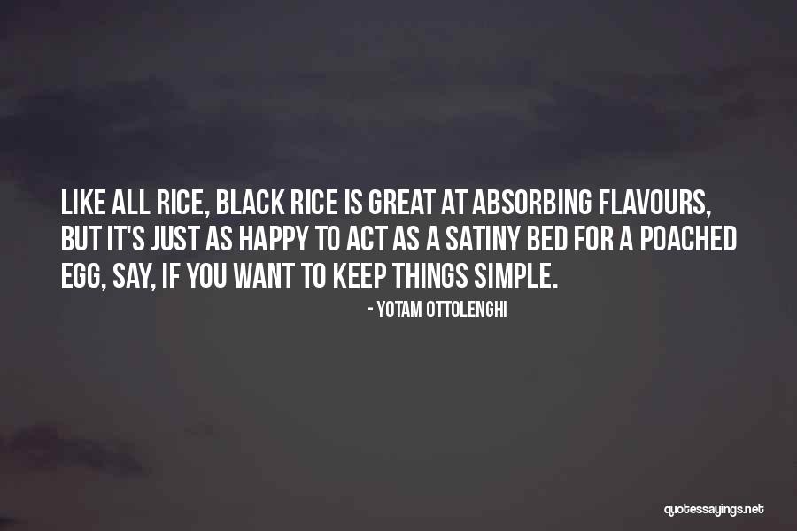 Go To Bed Happy Quotes By Yotam Ottolenghi Go To Bed Happy Quotes By Yotam Ottolenghi
