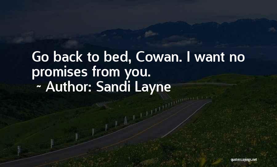 Go To Bed Quotes By Sandi Layne