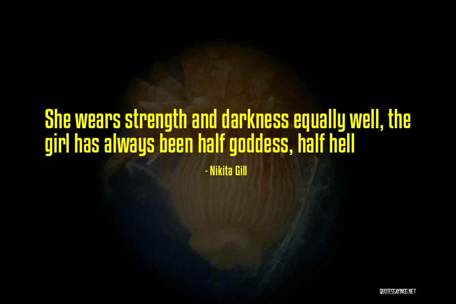 Go To Hell Girl Quotes By Nikita Gill Go To Hell Girl Quotes By Nikita Gill