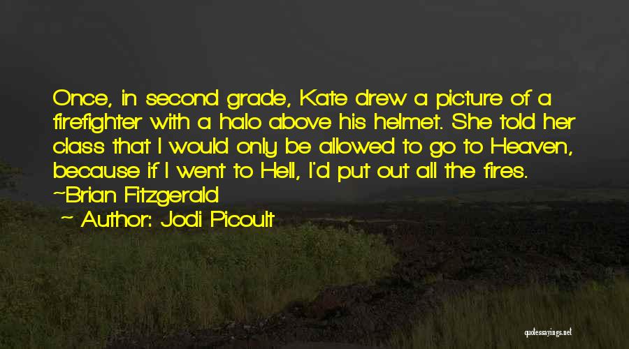 Go To Hell Picture Quotes By Jodi Picoult
