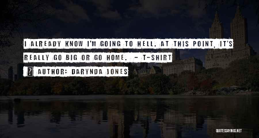 Go To Hell Quotes By Darynda Jones