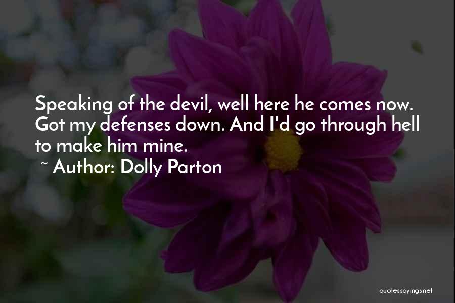 Go To Hell Quotes By Dolly Parton