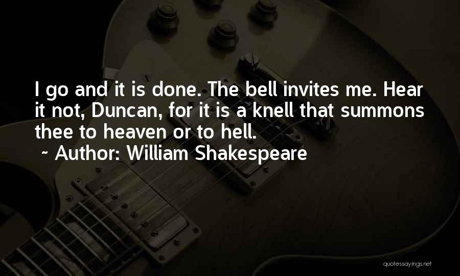 Go To Hell Quotes By William Shakespeare