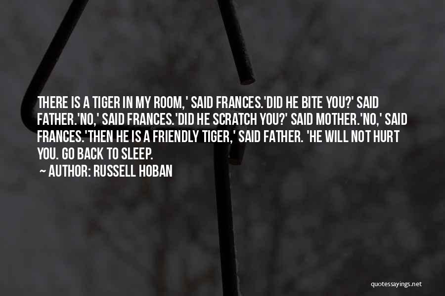 Go To Sleep Quotes By Russell Hoban