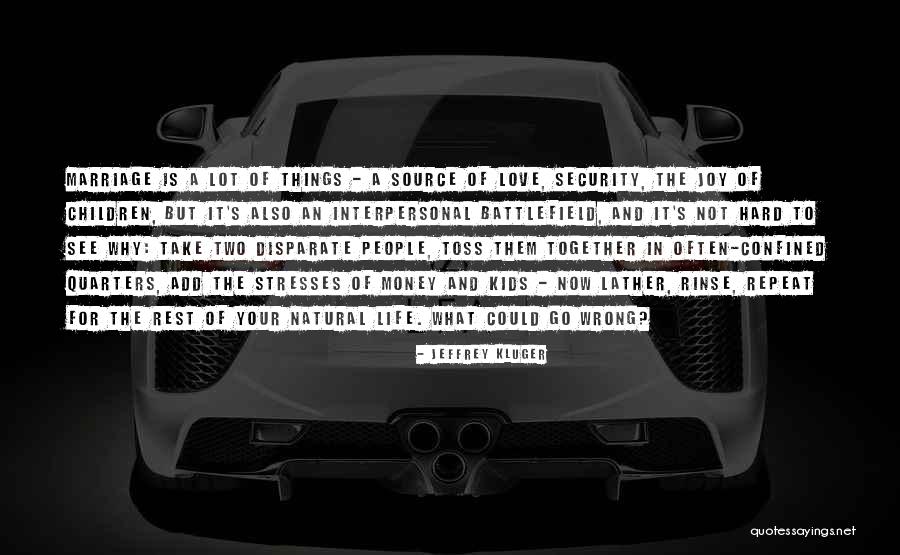 Go To The Source Quotes By Jeffrey Kluger Go To The Source Quotes By Jeffrey Kluger