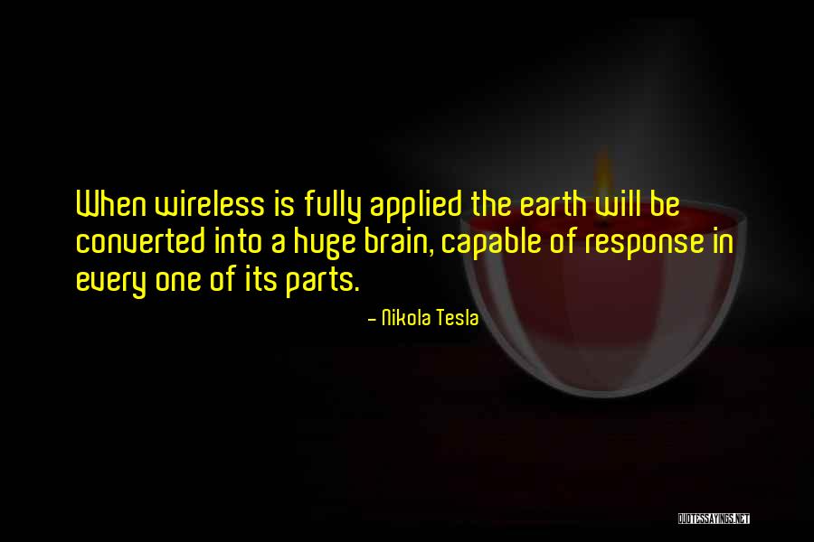 Go To Wireless Quotes By Nikola Tesla Go To Wireless Quotes By Nikola Tesla