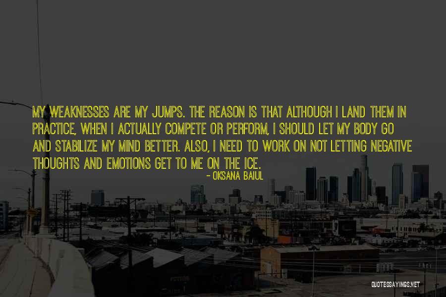 Go To Work Quotes By Oksana Baiul Go To Work Quotes By Oksana Baiul