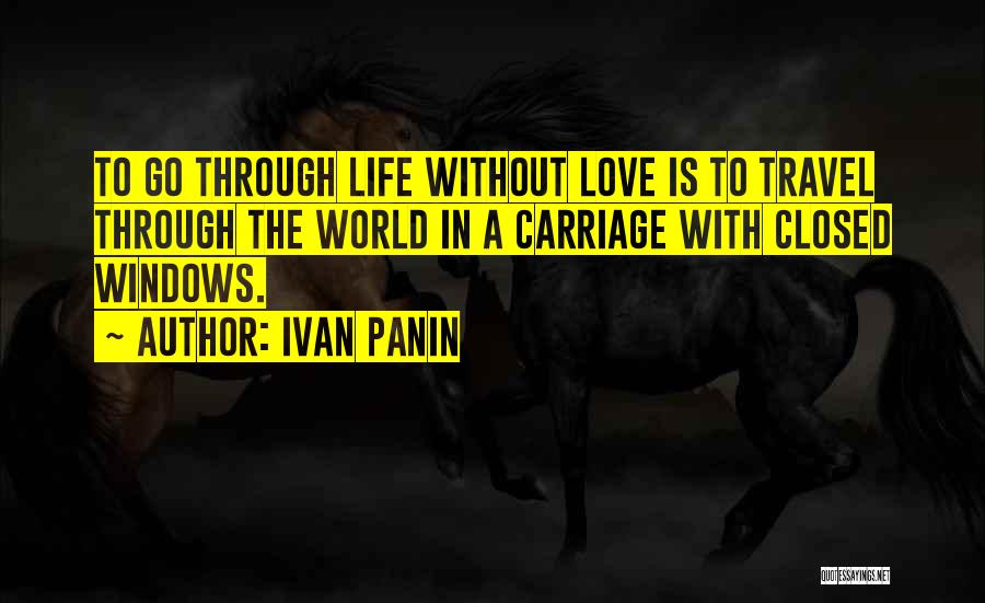 Go Travel The World Quotes By Ivan Panin