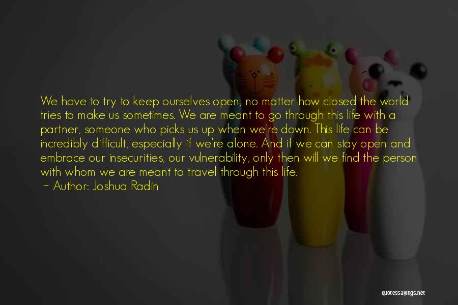 Go Travel The World Quotes By Joshua Radin