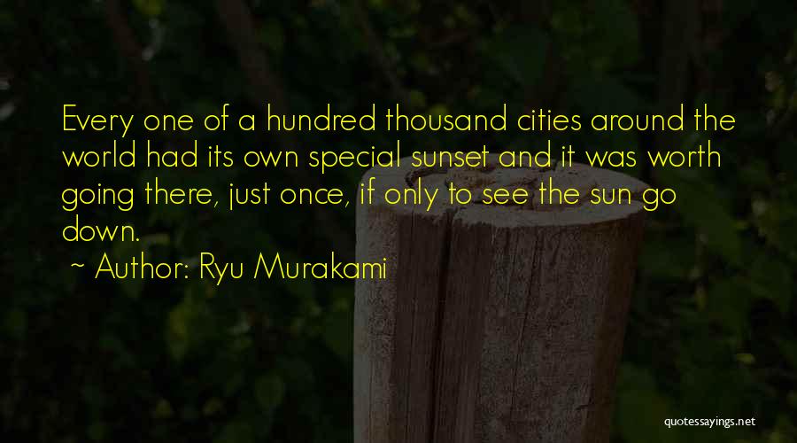 Go Travel The World Quotes By Ryu Murakami