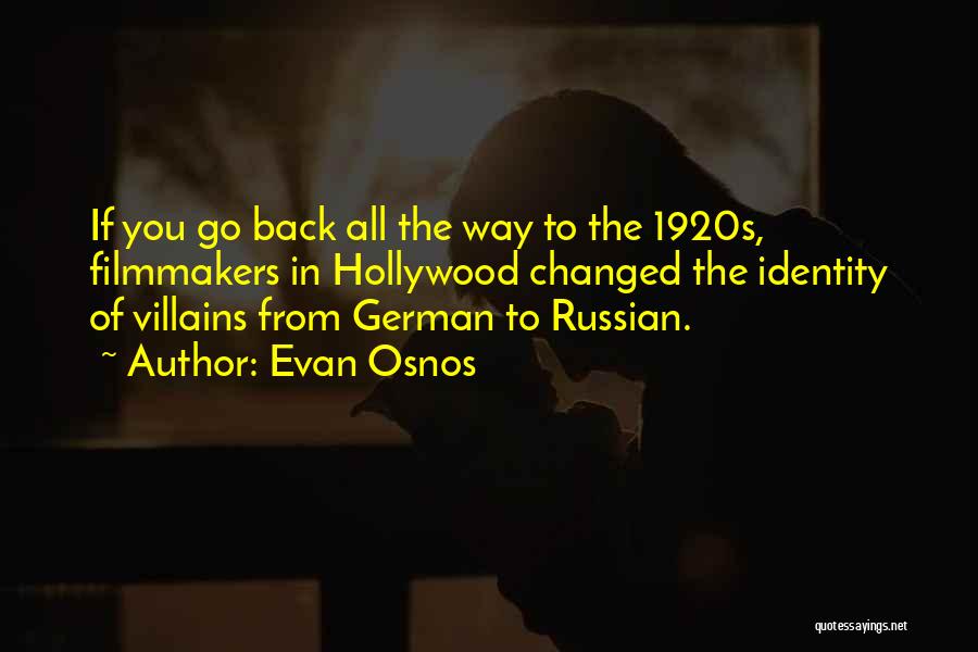 Go Way Back Quotes By Evan Osnos