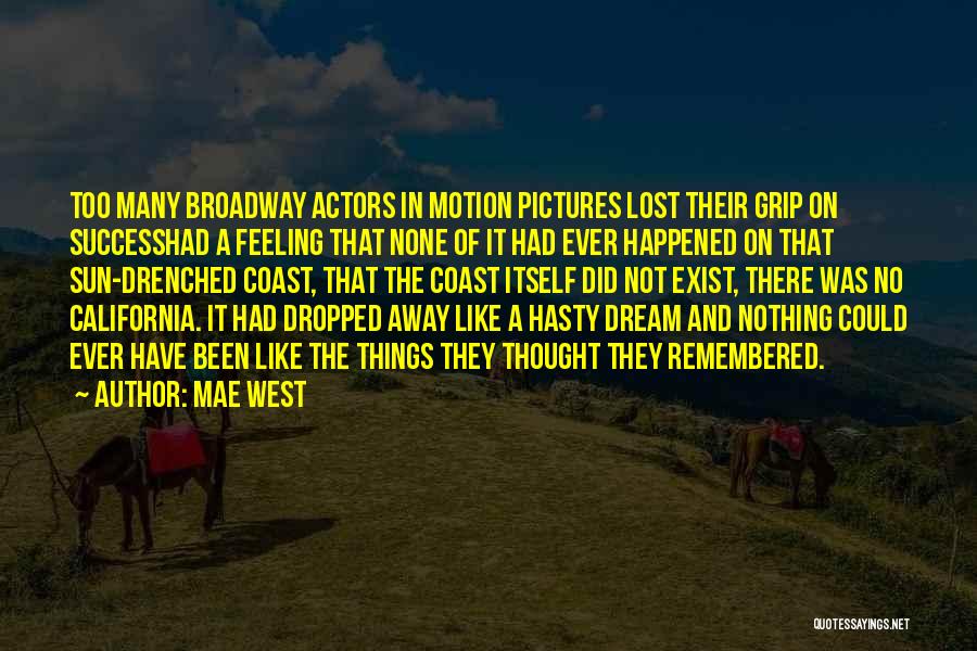 Go West Movie Quotes By Mae West