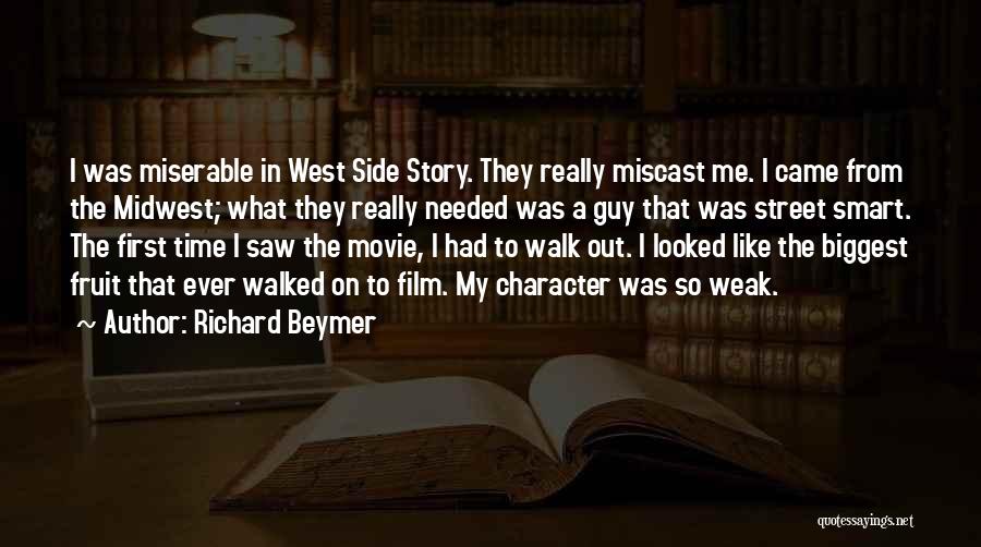 Go West Movie Quotes By Richard Beymer