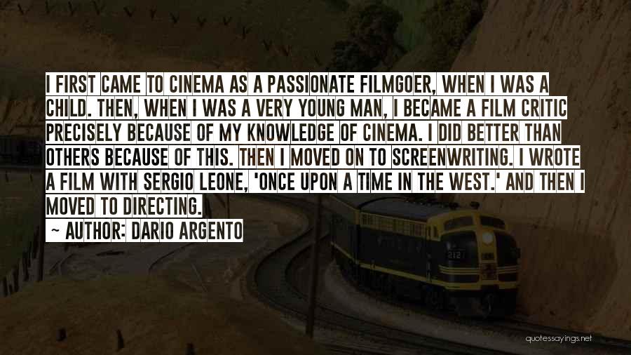 Go West Young Man Quotes By Dario Argento