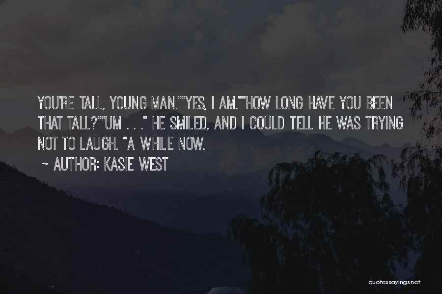 Go West Young Man Quotes By Kasie West