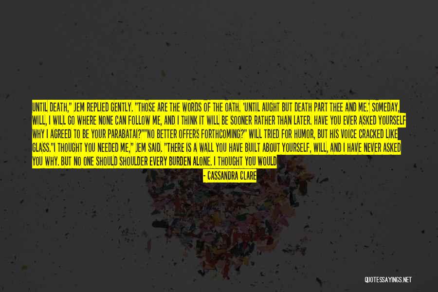 Go Where You Fear To Go Quotes By Cassandra Clare Go Where You Fear To Go Quotes By Cassandra Clare