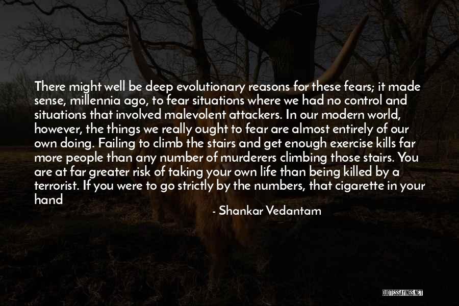 Go Where You Fear To Go Quotes By Shankar Vedantam Go Where You Fear To Go Quotes By Shankar Vedantam
