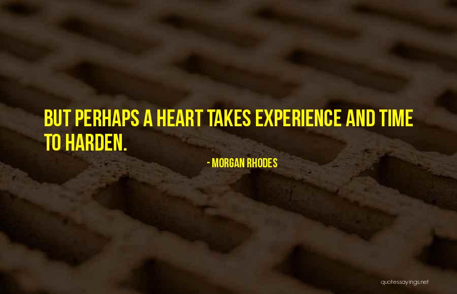 Go Where Your Heart Takes You Quotes By Morgan Rhodes Go Where Your Heart Takes You Quotes By Morgan Rhodes