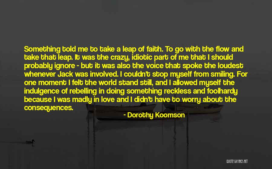 Go With Flow Quotes By Dorothy Koomson Go With Flow Quotes By Dorothy Koomson