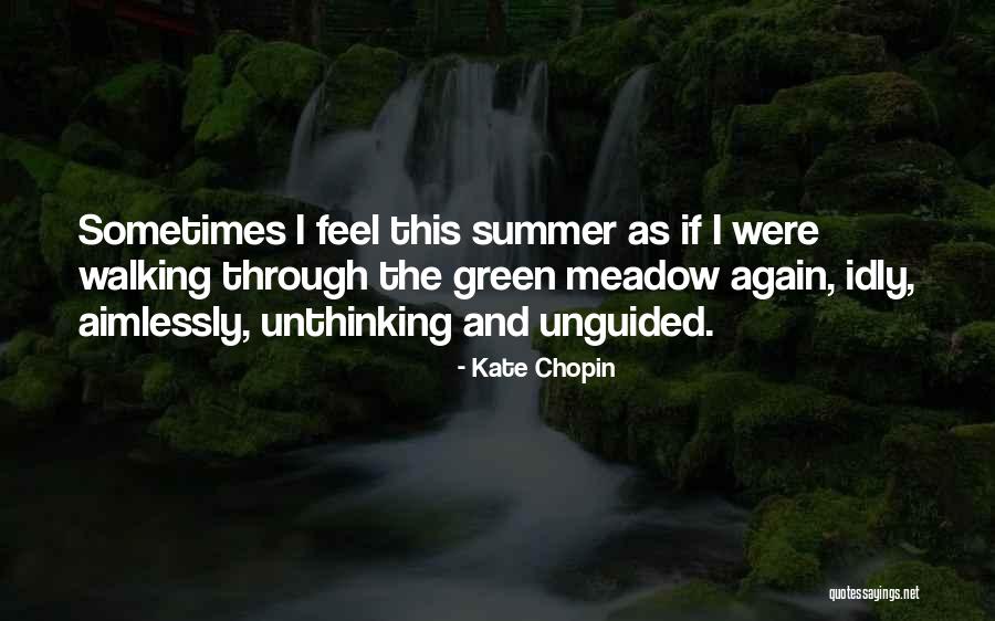 Go With Flow Quotes By Kate Chopin Go With Flow Quotes By Kate Chopin