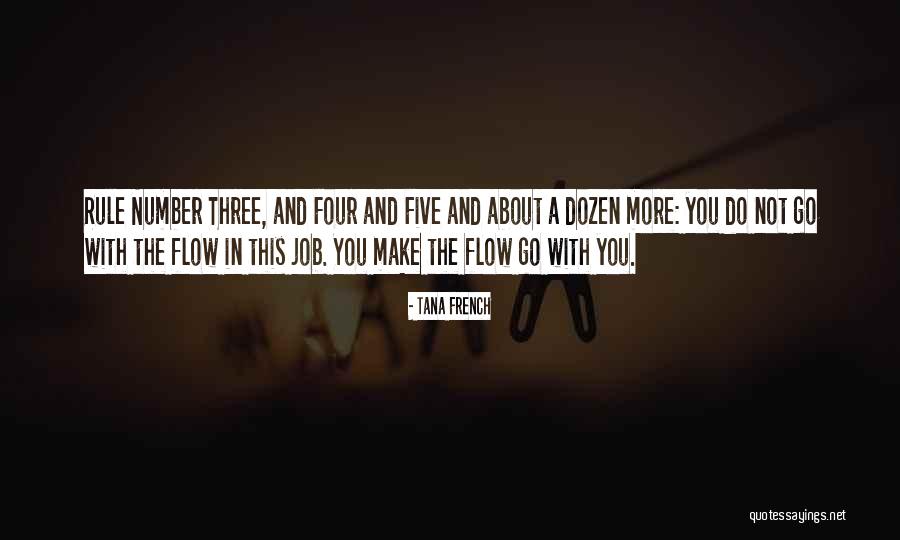 Go With Flow Quotes By Tana French Go With Flow Quotes By Tana French