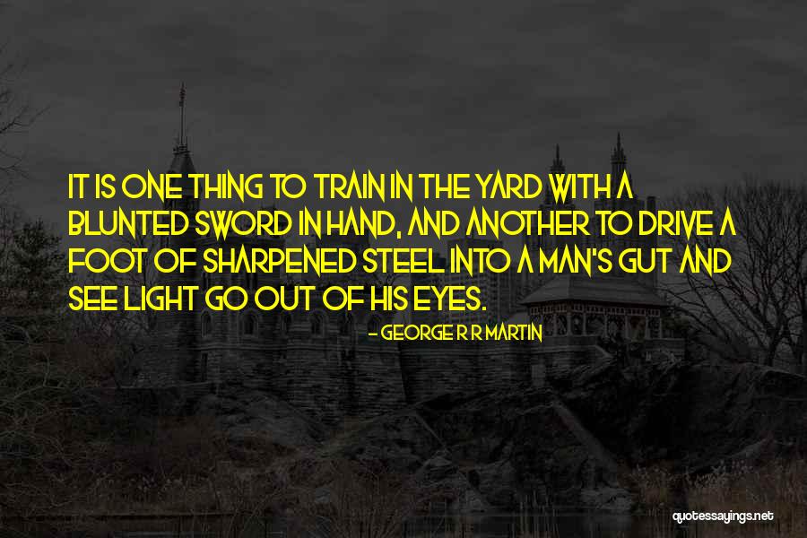 Go With Gut Quotes By George R R Martin Go With Gut Quotes By George R R Martin