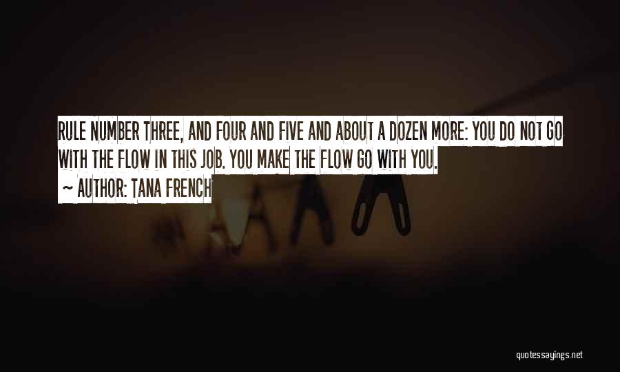 Go With The Flow Quotes By Tana French