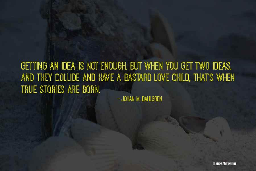 Go With The Flow Relationship Quotes By Johan M. Dahlgren Go With The Flow Relationship Quotes By Johan M. Dahlgren