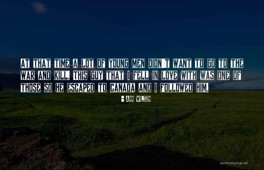 Go With Time Quotes By Ann Wilson Go With Time Quotes By Ann Wilson