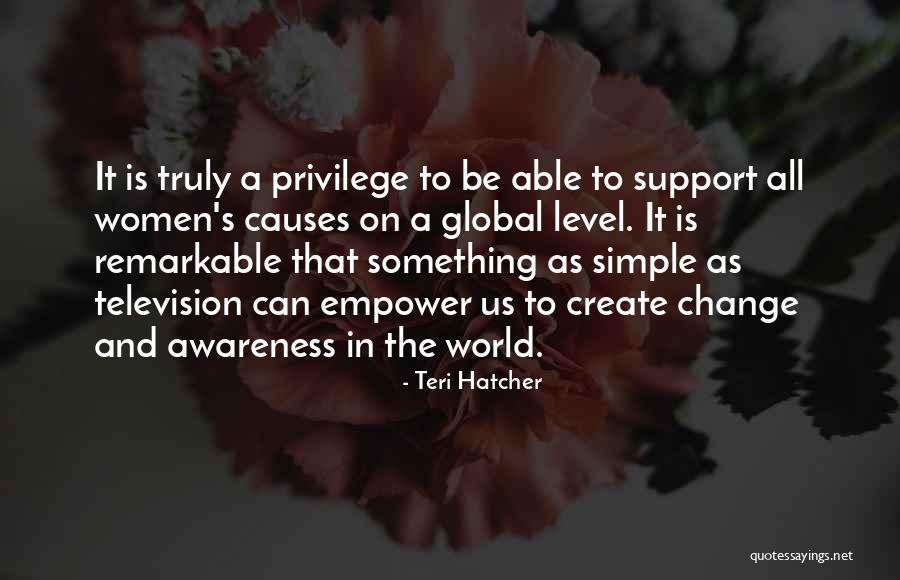 Go Women Global Quotes By Teri Hatcher Go Women Global Quotes By Teri Hatcher