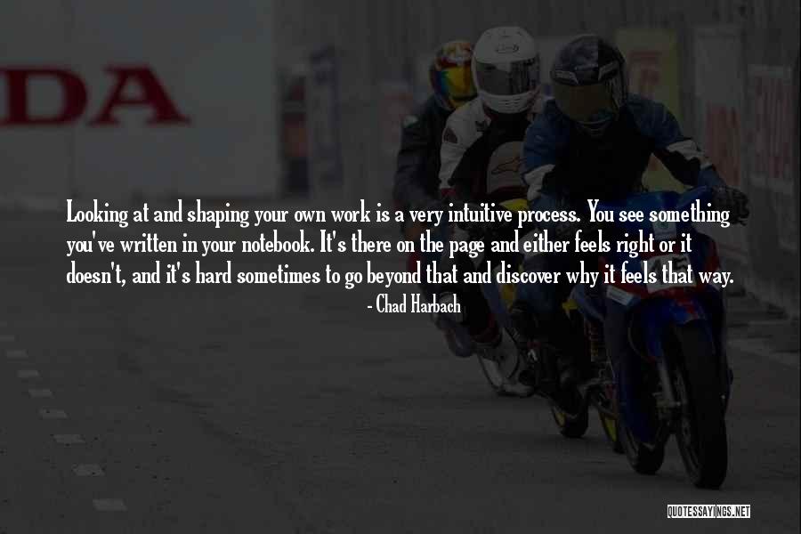 Go Your Own Way Quotes By Chad Harbach Go Your Own Way Quotes By Chad Harbach