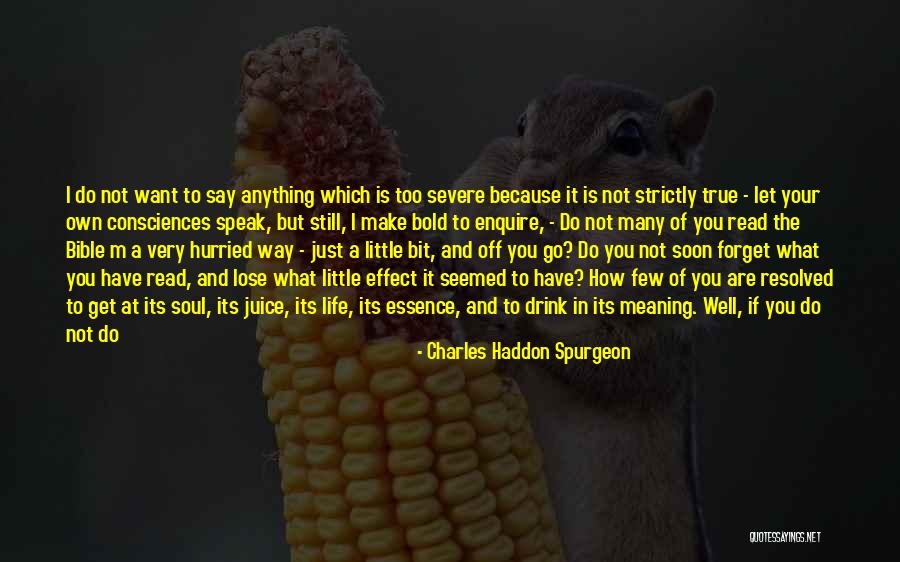 Go Your Own Way Quotes By Charles Haddon Spurgeon