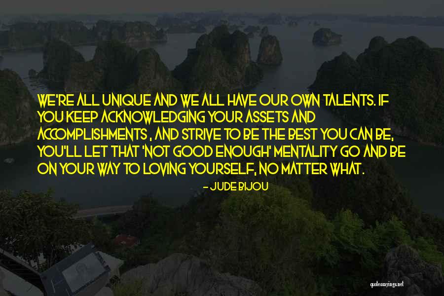 Go Your Own Way Quotes By Jude Bijou Go Your Own Way Quotes By Jude Bijou