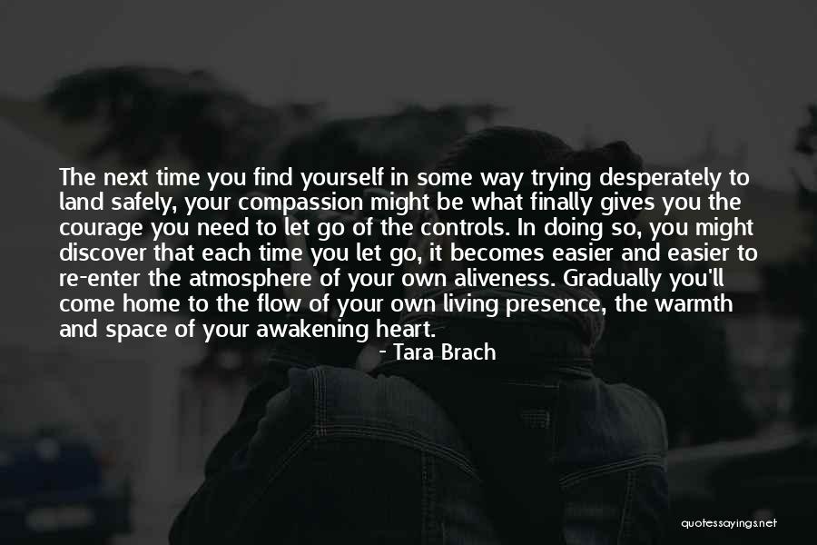 Go Your Own Way Quotes By Tara Brach Go Your Own Way Quotes By Tara Brach