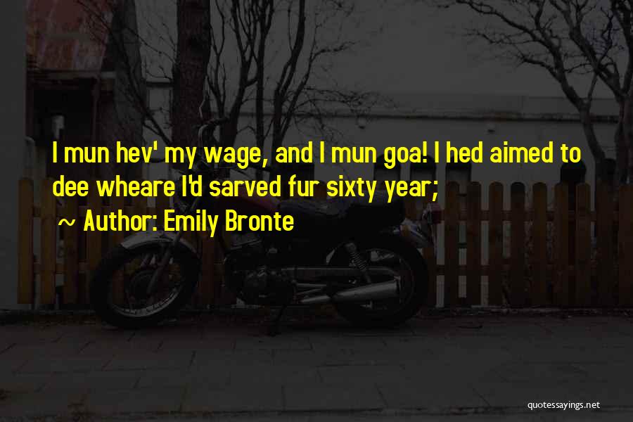 Goa Quotes By Emily Bronte