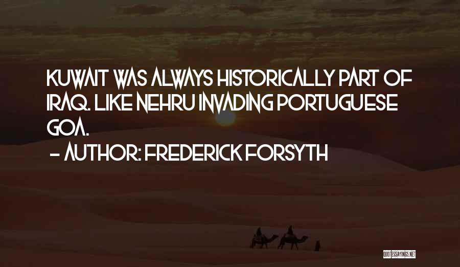 Goa Quotes By Frederick Forsyth