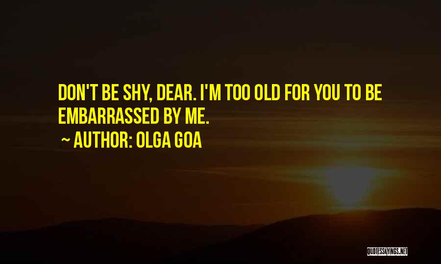 Goa Quotes By Olga Goa