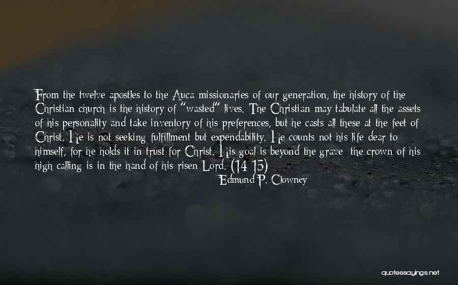 Goal 15 Quotes By Edmund P. Clowney