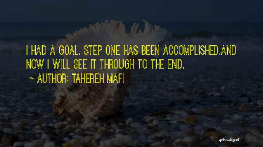 Goal Accomplished Quotes By Tahereh Mafi