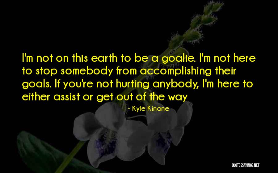 Goal Accomplishing Quotes By Kyle Kinane Goal Accomplishing Quotes By Kyle Kinane