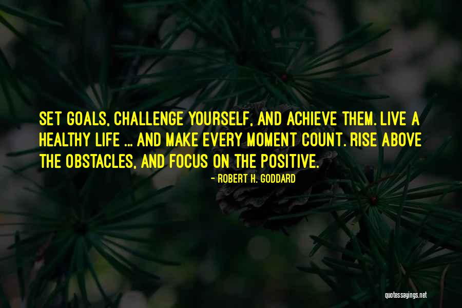 Goal Achieve Quotes By Robert H. Goddard Goal Achieve Quotes By Robert H. Goddard