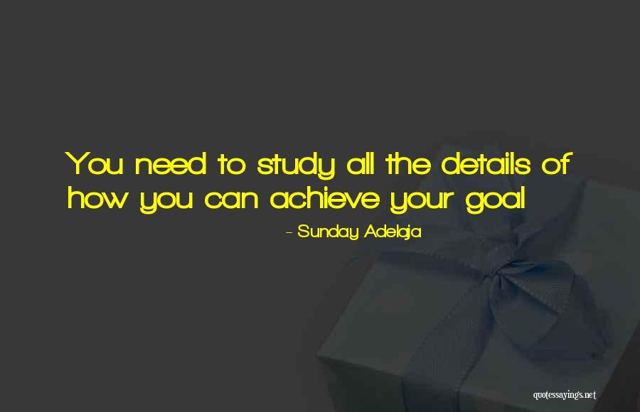Goal Achieve Quotes By Sunday Adelaja Goal Achieve Quotes By Sunday Adelaja