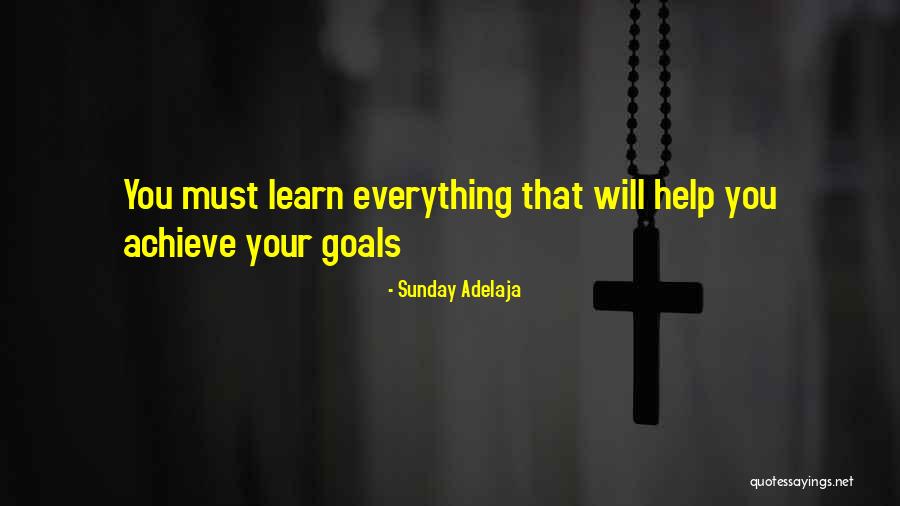 Goal Achieve Quotes By Sunday Adelaja