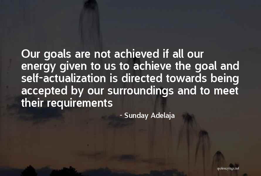 Goal Achieve Quotes By Sunday Adelaja Goal Achieve Quotes By Sunday Adelaja