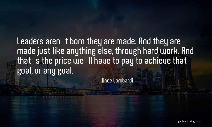 Goal Achieve Quotes By Vince Lombardi Goal Achieve Quotes By Vince Lombardi