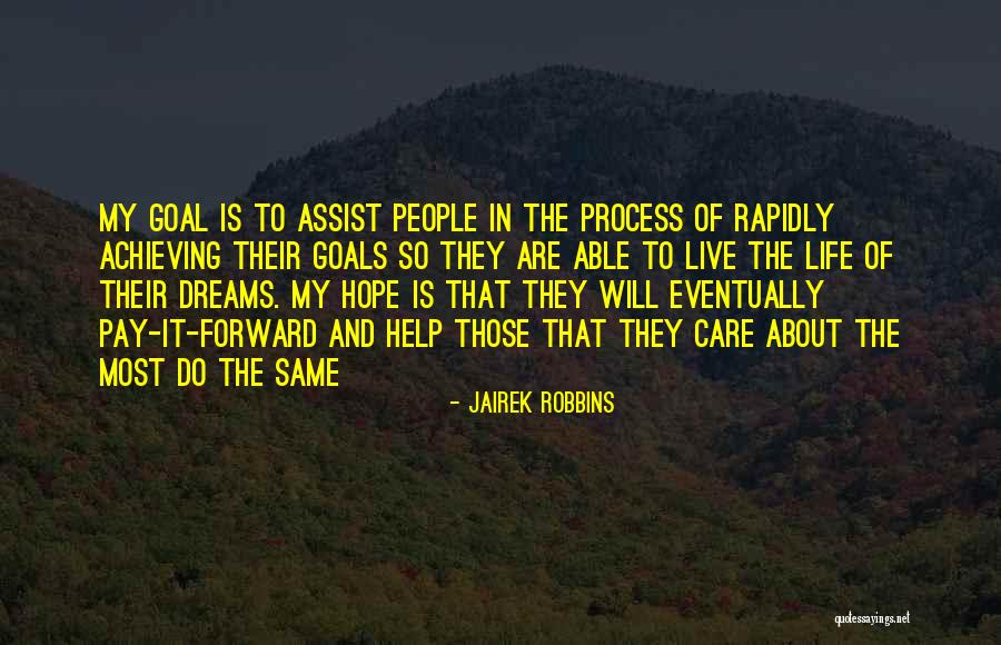 Goal Achieving Quotes By Jairek Robbins Goal Achieving Quotes By Jairek Robbins