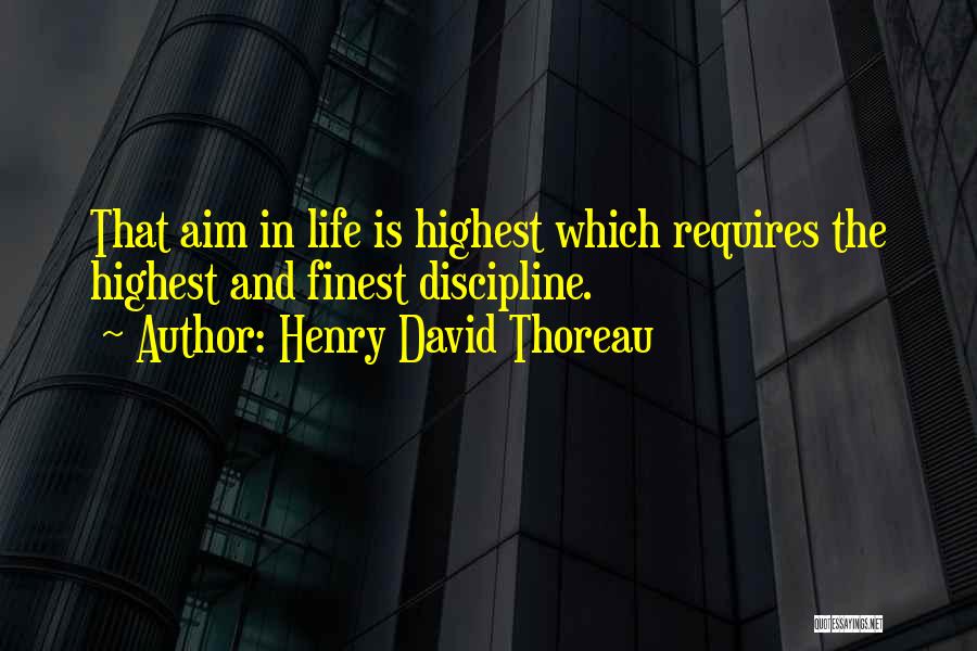 Goal Aim Quotes By Henry David Thoreau