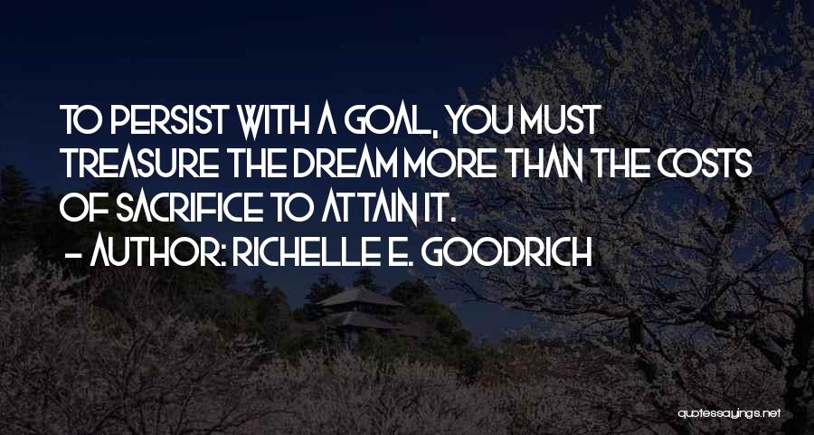 Goal Aim Quotes By Richelle E. Goodrich