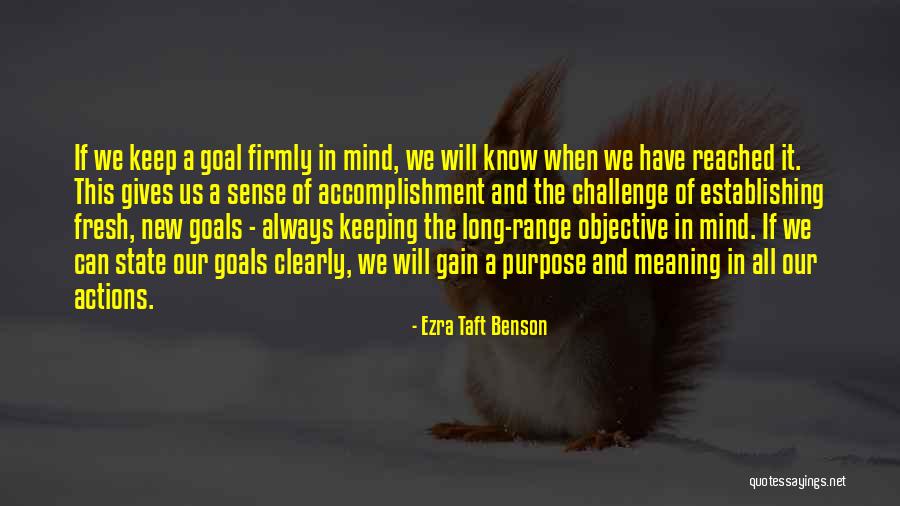 Goal And Objective Quotes By Ezra Taft Benson Goal And Objective Quotes By Ezra Taft Benson